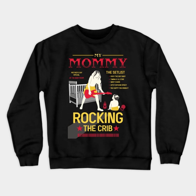 mothers day mommy rocking the crib retro 08 Crewneck Sweatshirt by HCreatives